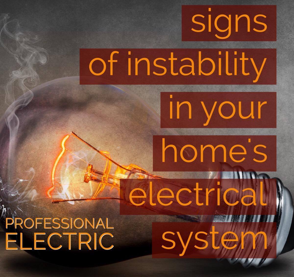 Warning Signs of Instability in Your Home’s Electrical System