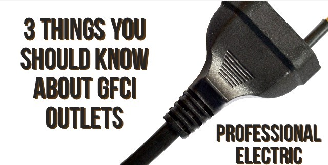 3 Things You Should Know About GFI Outlets