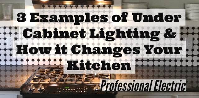 3 Examples of Under the Cabinet Lighting and How it Changes Your Kitchen