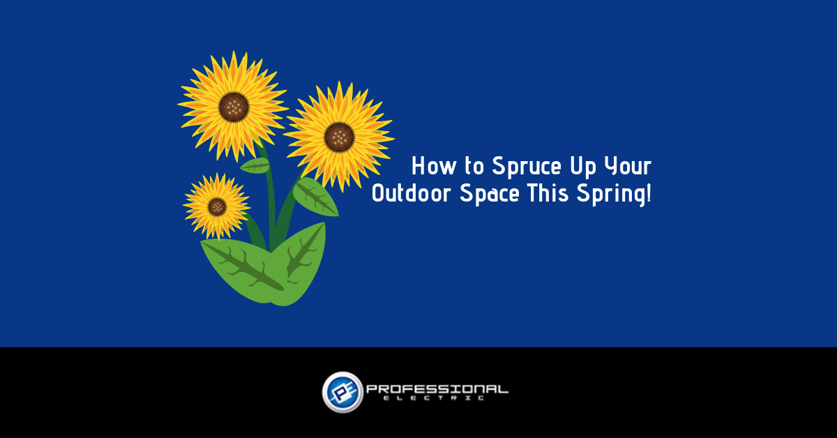 How to Spruce Up Your Outdoor Space This Spring!