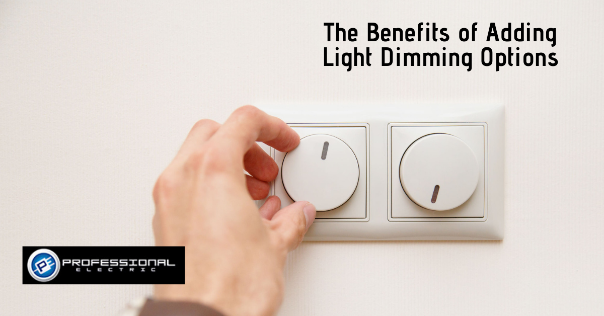 The Benefits of Adding Light Dimming Options