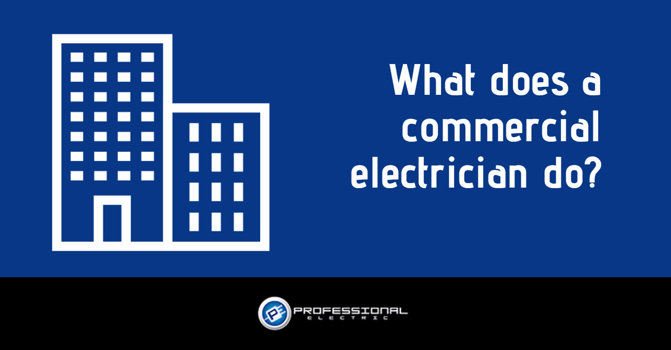 What does a commercial electrician do?