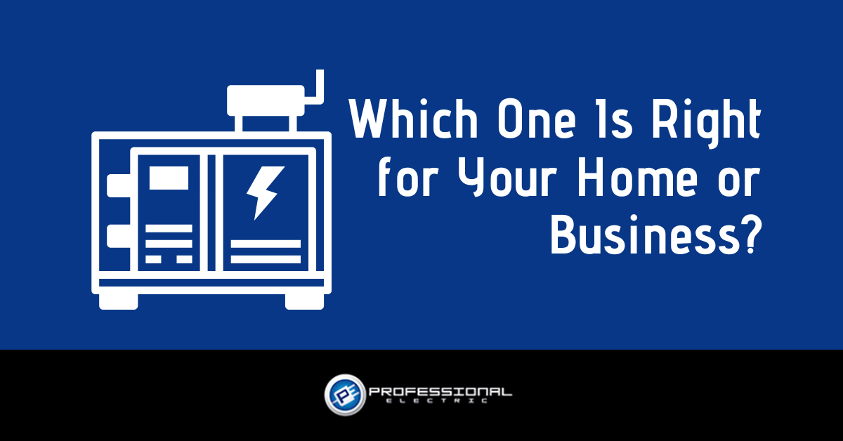 Understanding the Different Types of Generators: Which One is Right for Your Home or Business?